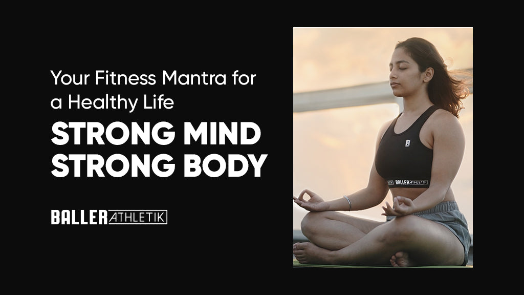 Fitness Mantra for a Healthy Life