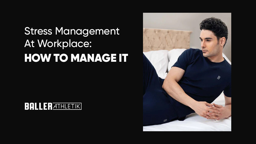 Stress Management at Workplace